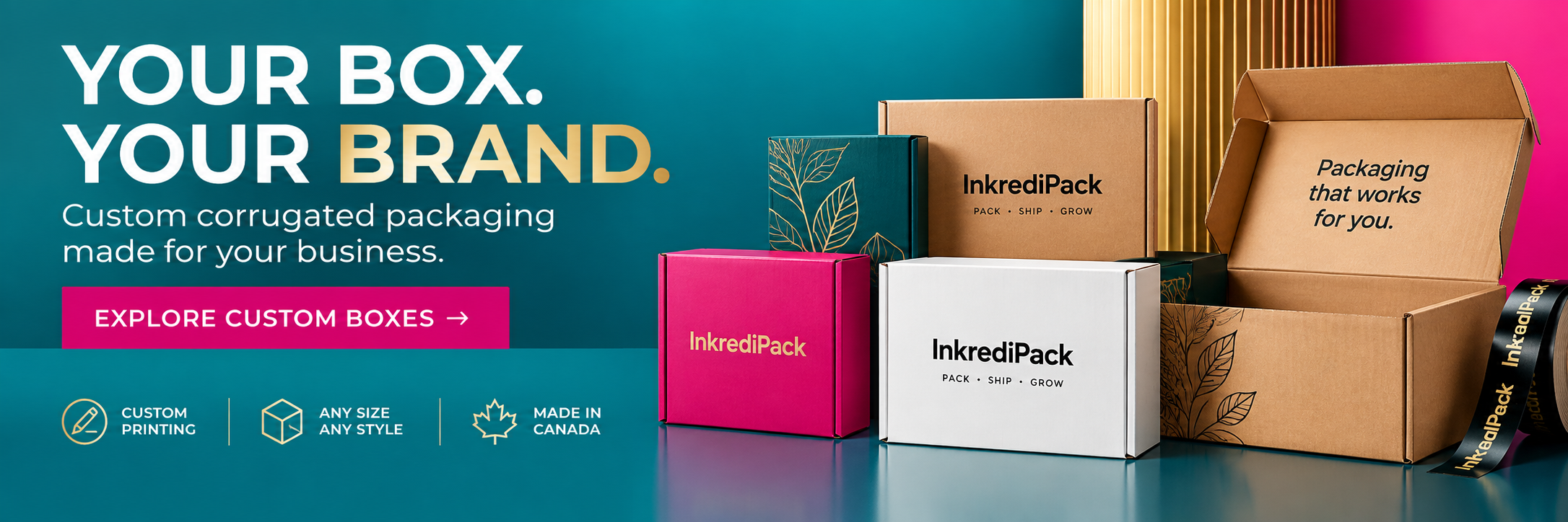 InkrediPack Custom Boxes - Your Box. Your Brand.